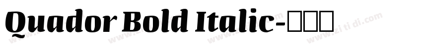 Quador Bold Italic字体转换